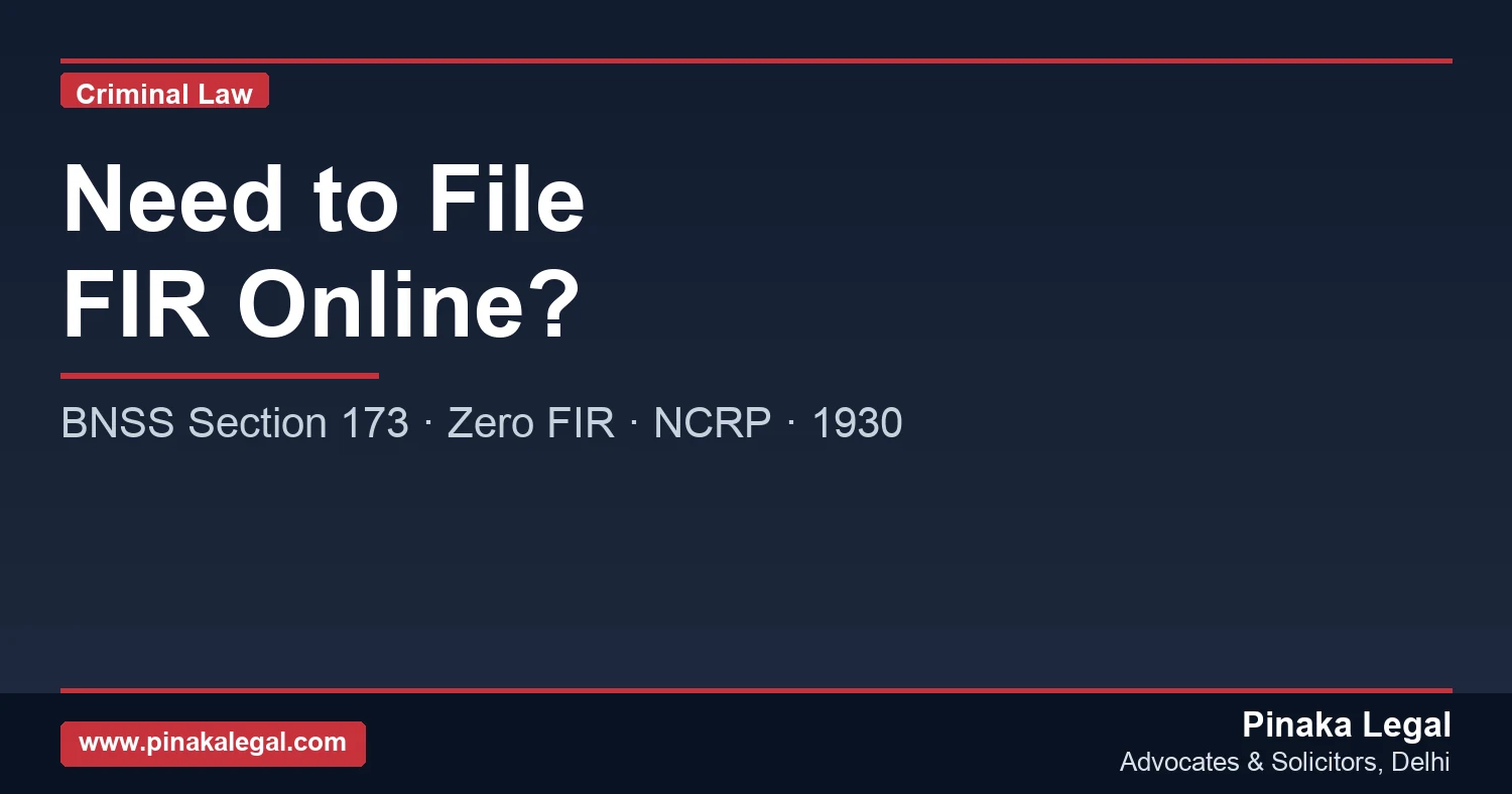 How to file an FIR online in India under BNSS Section 173 — Pinaka Legal