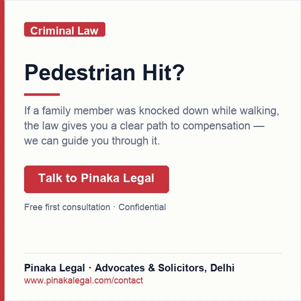 Get legal help from Pinaka Legal — Motor Accident Claims experts in Delhi