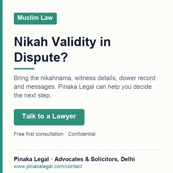 Get legal help from Pinaka Legal - Muslim Law experts in Delhi